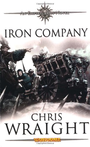 Stock image for Iron Company (Empire Army 2) for sale by Reuseabook