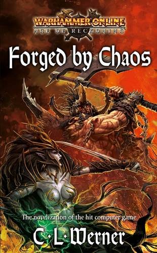 Forged by Chaos (9781844167807) by C.L. Werner