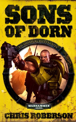 9781844167890: Sons of Dorn (Warhammer 40,000 Novels: Imperial Fists)