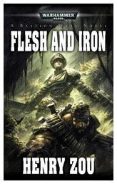 Beispielbild fr Flesh and Iron (Warhammer 40,000 Novels) zum Verkauf von medimops