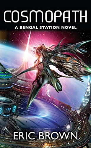 

Cosmopath (Bengal Station Trilogy)