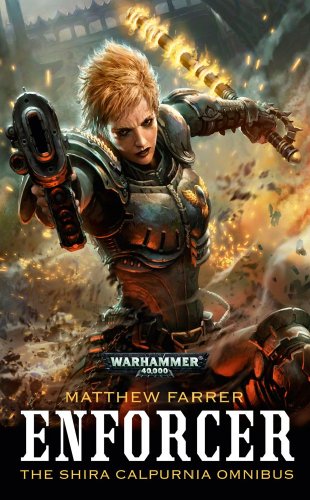 Stock image for Enforcer (Warhammer 40,000 Omnibus) for sale by HPB Inc.