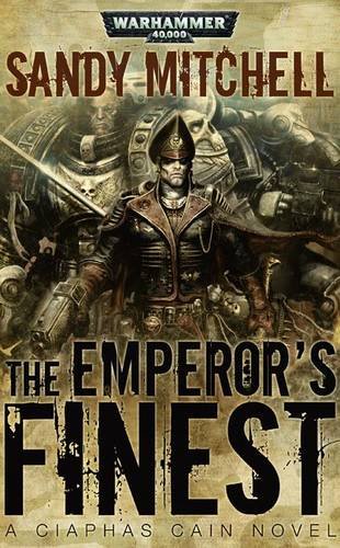 Stock image for The Emperor's Finest: No. 7 (Ciaphas Caine) for sale by WorldofBooks