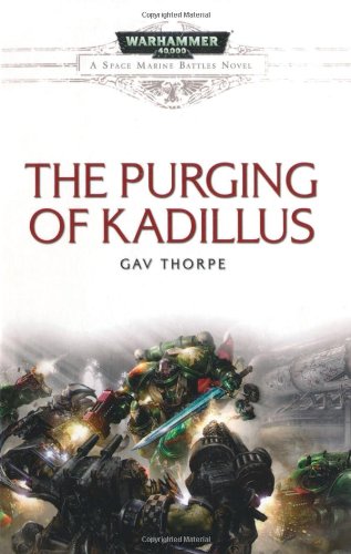 9781844168965: The Purging of Kadillus: No. 4 (Space Marine Battles)