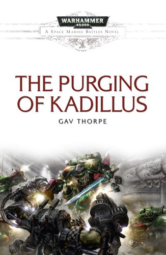 9781844168972: The Purging of Kadillus (Space Marine Battles)