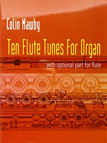 Beispielbild fr Ten Flute Tunes for Organ zum Verkauf von WorldofBooks