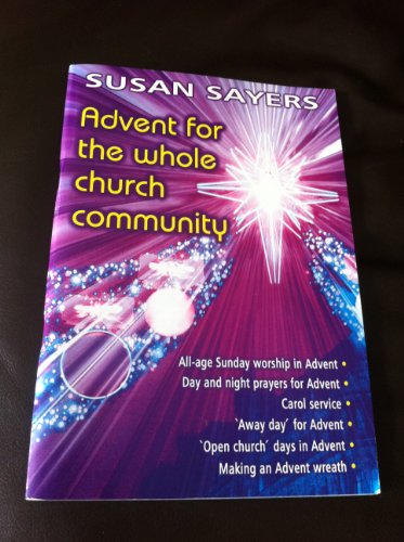 Advent for the Whole Church Community (9781844171422) by Susan Sayers