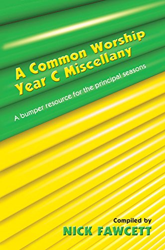 Stock image for A Common Worship Miscellany - Year C: A Bumper Resource for the Principal Seasons for sale by WorldofBooks