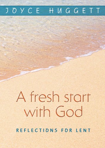 Beispielbild fr A Fresh Start with God: Reflections for Lent zum Verkauf von Brit Books