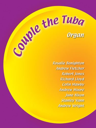 Beispielbild fr Couple the Tuba - Organ zum Verkauf von WorldofBooks