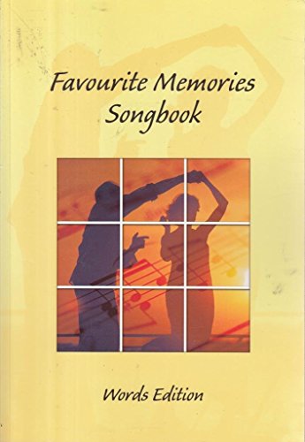 Stock image for Favourite Memories - Words: Words to 200 Timeless Songs for sale by WorldofBooks