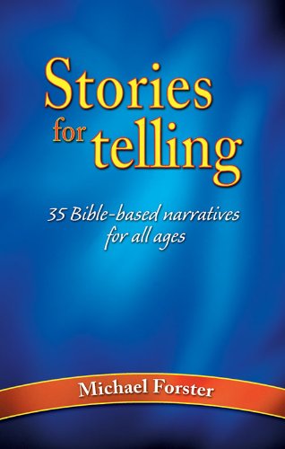 Imagen de archivo de Stories for Telling: 35 Bible-Based Narratives for All Ages a la venta por Reuseabook
