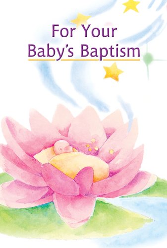 Imagen de archivo de For Your Baby's Baptism a la venta por WorldofBooks