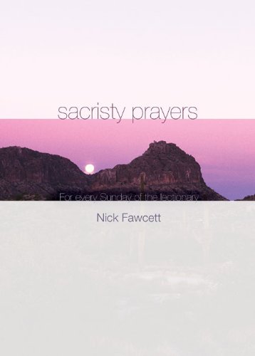 Sacristy Prayers (9781844173693) by Nick Fawcett