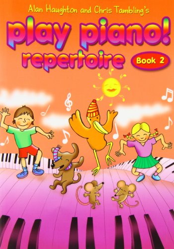 Beispielbild fr Play Piano! Repertoire - Book 2 zum Verkauf von WorldofBooks