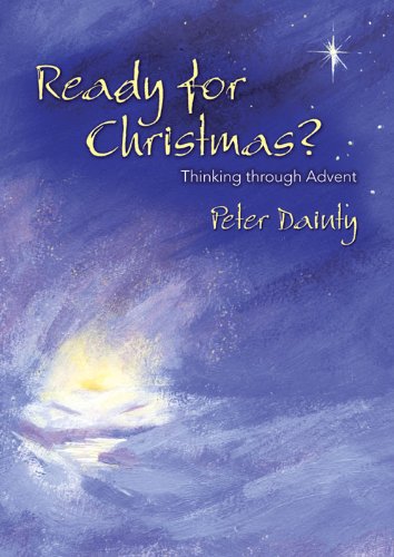 Stock image for Ready for Christmas?: Thinking About Advent for sale by WorldofBooks