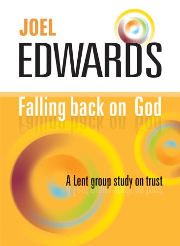 Beispielbild fr Falling Back on God: A Lent Group Study on Trust zum Verkauf von WorldofBooks