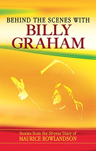 Beispielbild fr Behind the Scenes With Billy Graham zum Verkauf von WorldofBooks