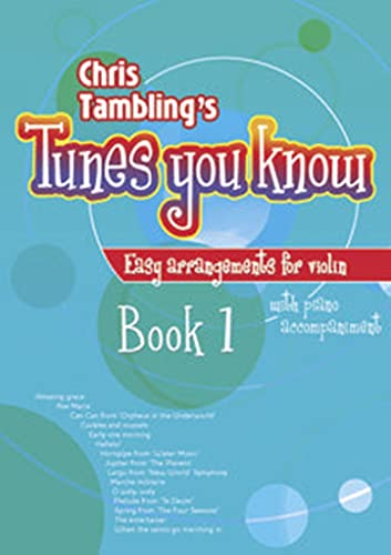 Beispielbild fr Tunes You Know: Easy Arrangements for Violin, Book 1 zum Verkauf von Reuseabook