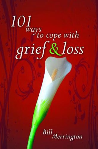Beispielbild fr 101 ways to cope with grief &loss zum Verkauf von WorldofBooks
