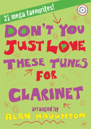 9781844178490: Don'T You Just Love These Tunes for Clarinet