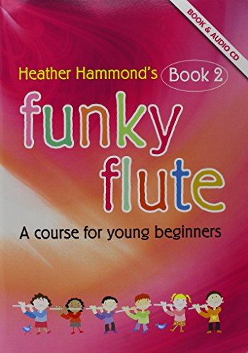 Imagen de archivo de Funky Flute - Book 2 Student Book - The fun course for young beginners a la venta por WorldofBooks