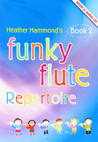 Stock image for Funky Flute 2 Repertoire Student for sale by GreatBookPrices