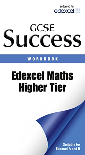 Beispielbild fr Edexcel GCSE Maths Success Higher Tier Workbook: For Courses Starting 2010 and Later (Success Revision Guides): Revision Workbook (Letts GCSE Success) zum Verkauf von WorldofBooks