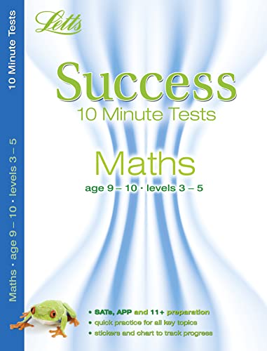 9781844193486: Maths Age 9-10: 10-Minute Tests (Letts Key Stage 2 Success)