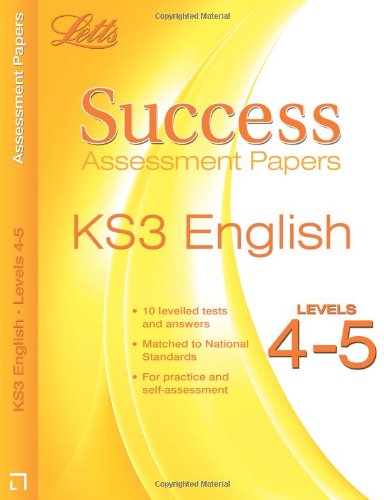 Stock image for Letts Success Assessment Papers - English - Key Stage 3 Levels 4-5 (Letts Key Stage 3 Success) for sale by WorldofBooks