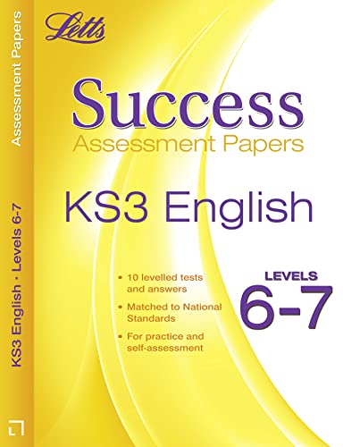 Beispielbild fr Letts Success Assessment Papers - English Key Stage 3 Levels 6-7 (Letts Key Stage 3 Success) zum Verkauf von WorldofBooks