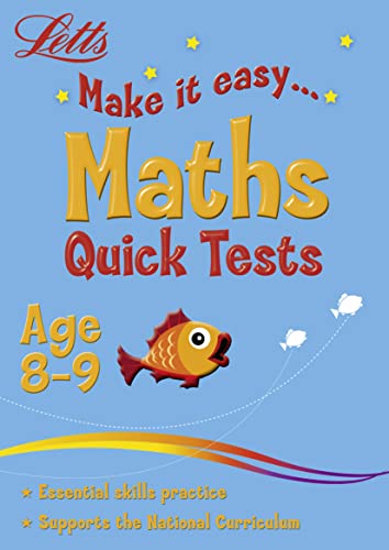 Imagen de archivo de Maths Age 8-9: Quick Tests (Letts Make It Easy) a la venta por Reuseabook