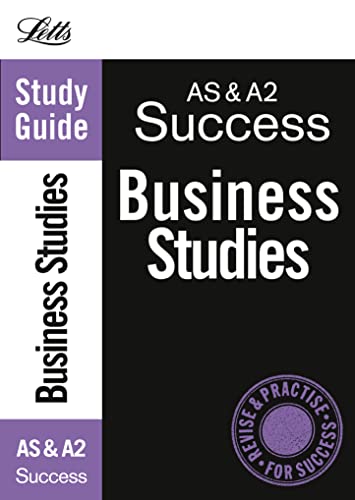 Imagen de archivo de AS and A2 Business Studies: Study Guide (Letts A Level Success) a la venta por AwesomeBooks