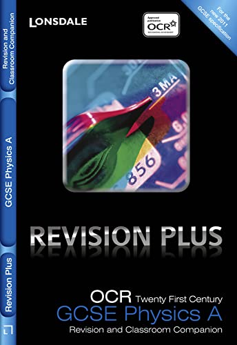 Imagen de archivo de OCR Twenty First Century GCSE Physics A : Revision and Classroom Companion a la venta por Better World Books Ltd