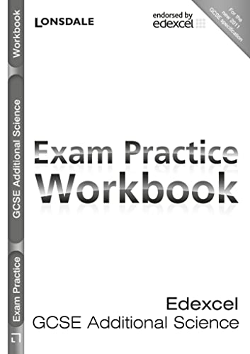 Beispielbild fr Edexcel Additional Science: Exam Practice Workbook (Lonsdale Gcse Revision Plus) zum Verkauf von Bahamut Media