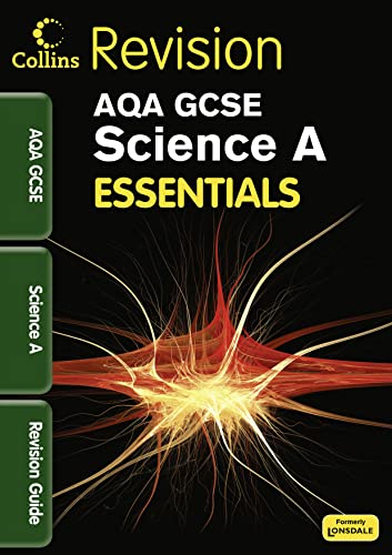 Imagen de archivo de AQA Science A: Revision Guide (Collins Gcse Essentials) a la venta por AwesomeBooks