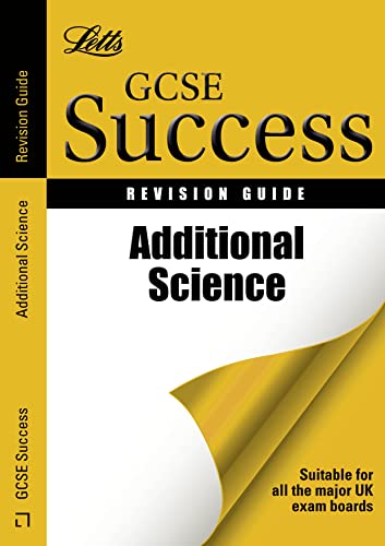 Stock image for Letts GCSE Revision Success    Additional Science: Revision Guide for sale by AwesomeBooks