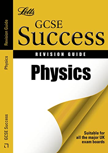 Stock image for GCSE Success - GCSE Physics: Revision Guide (Letts GCSE Revision Success) for sale by WorldofBooks
