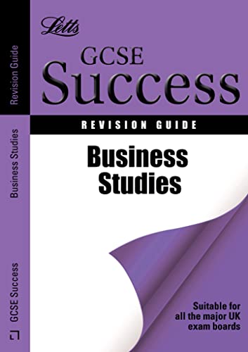 Imagen de archivo de GCSE Success - GCSE Business Studies: Revision Guide (Letts GCSE Revision Success) a la venta por WorldofBooks