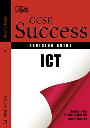 Beispielbild fr GCSE Success - GCSE ICT: Revision Guide (Letts GCSE Revision Success) zum Verkauf von WorldofBooks