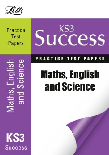 Stock image for English, Maths and Science: Practice Test Papers (Letts Key Stage 3 Success) for sale by Reuseabook