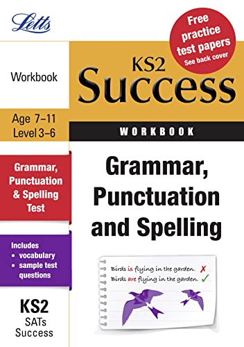 Stock image for Letts Key Stage 2 Success GRAMMAR, PUNCTUATION AND SPELLING: Revision Workbook for sale by WorldofBooks