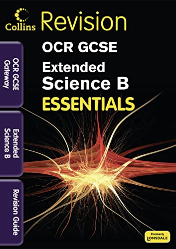 Collins GCSE Essentialsocr Gateway Extended Science B: Revision Guide (9781844197378) by Natalie King; Sam Holyman; Claire Hutchinson