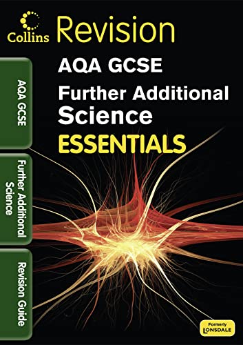 Imagen de archivo de AQA Further Additional Science: Revision Guide (Collins Gcse Essentials) a la venta por Stephen White Books