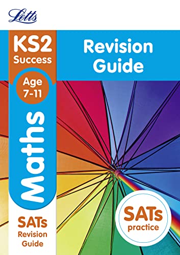 Stock image for KS2 Maths SATs Revision Guide (Letts KS2 Revision Success) for sale by WorldofBooks