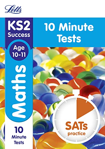 Stock image for KS2 Maths SATs Age 10-11: 10-Minute Tests: 2018 tests (Letts KS2 Revision Success) for sale by WorldofBooks
