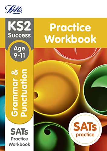 Stock image for KS2 English Grammar and Punctuation Age 9-11 SATs Practice Workbook: 2018 tests (Letts KS2 Revision Success) for sale by WorldofBooks