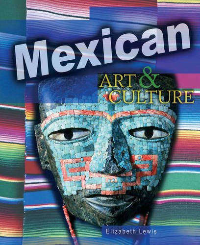 9781844210503: Mexican (World Art and Culture)