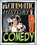 Beispielbild fr Comedy (Cinematic History) (A Cinematic History of.) zum Verkauf von WorldofBooks