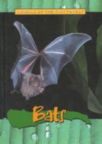 Bats (Animals of the Rainforest) (9781844211043) by Eric Braun; Sandra Donovan